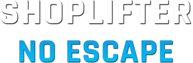 Shoplifter: No Escape