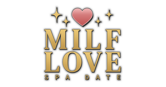 MILF LOVE - Spa Date
