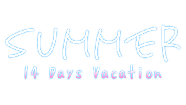 SUMMER -14 Days Vacation-