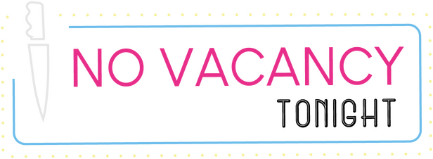 No Vacancy Tonight