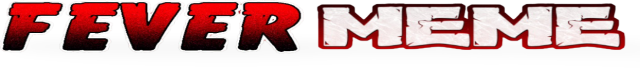 Fever Meme