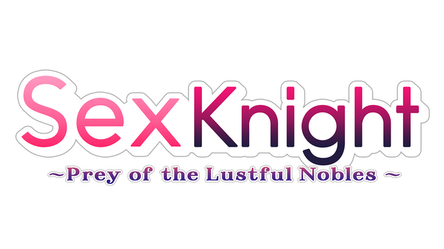 Sex Knight Prey of the Lustful Nobles