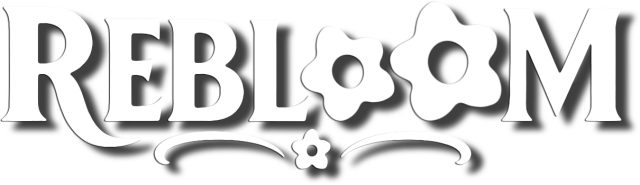 Rebloom