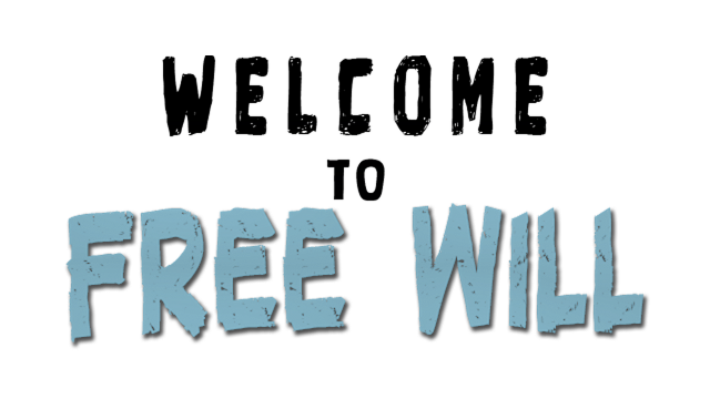 Welcome to Free Will - Complete Edition