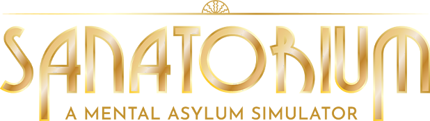 Sanatorium - A Mental Asylum Simulator