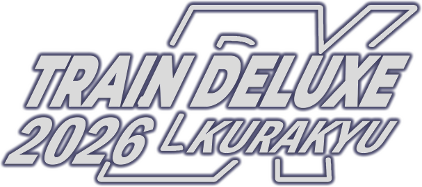 Train Deluxe 2026 Kurakyu