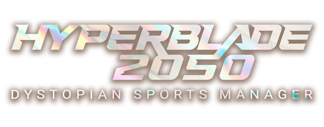 HyperBlade 2050 - Dystopian Sports Manager
