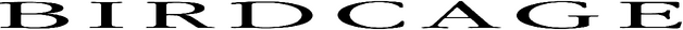 BIRDCAGE