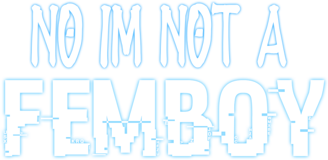 No, I'm not a Femboy