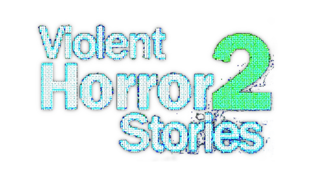 Violent Horror Stories 2