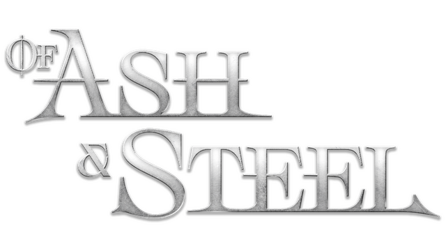Of Ash and Steel