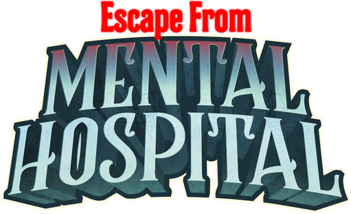 Escape from Mental Hospital
