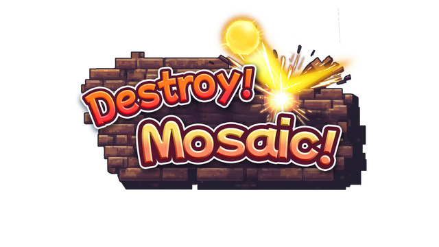 Destroy! Mosaic!