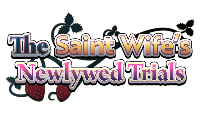 The Saint Wife's Newlywed Trials