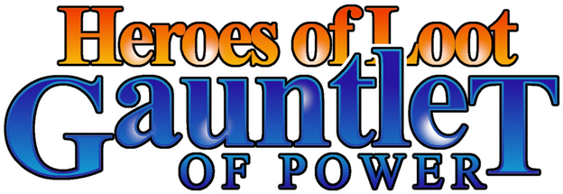 Heroes Of Loot: Gauntlet Of Power
