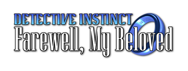 Detective Instinct: Farewell, My Beloved