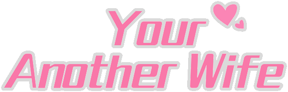 Your Another Wife