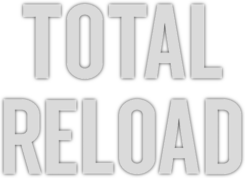 Total Reload