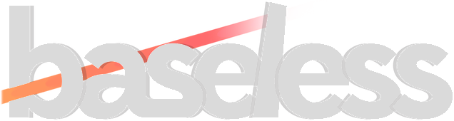 Baseless