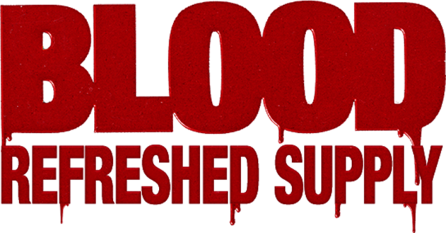 Blood: Refreshed Supply