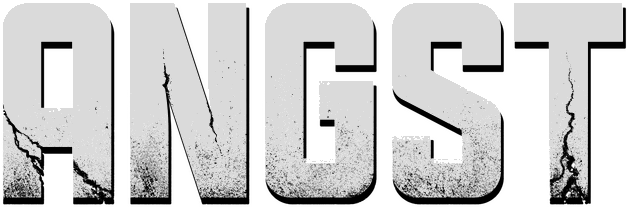 ANGST: A TALE OF SURVIVAL