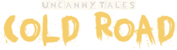 Uncanny Tales: Cold Road