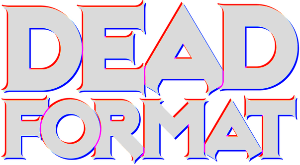 Dead Format