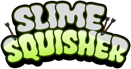 Slime Squisher