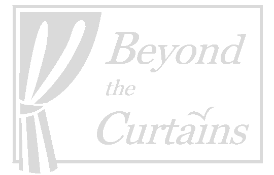 Beyond the Curtains