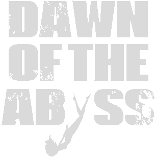 Dawn of the Abyss