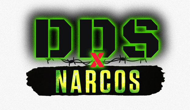 DDS x Narcos