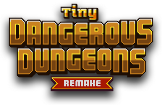 Tiny Dangerous Dungeons Remake