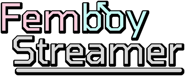 Femboy Streamer