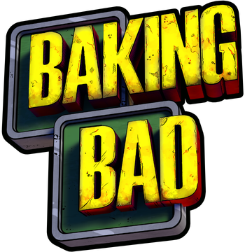 Baking Bad