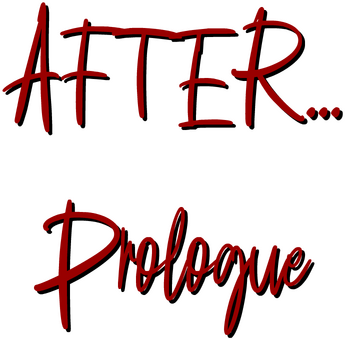 After... Prologue