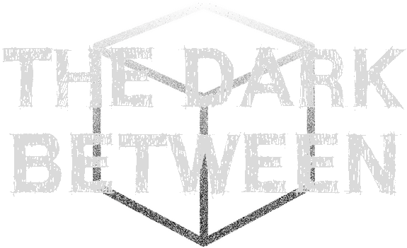 The Dark Between