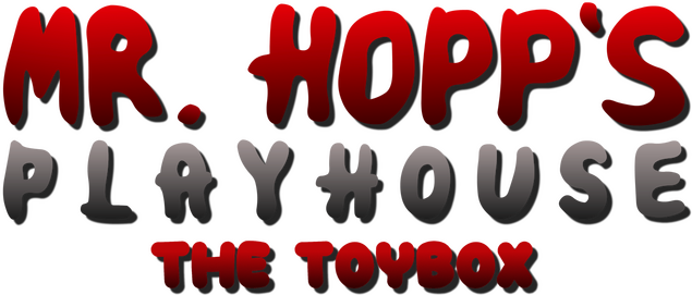 Mr. Hopp's Playhouse: The Toybox