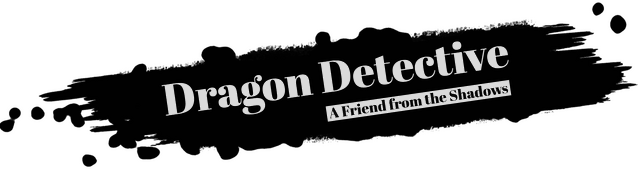 Dragon Detective: A Friend from the Shadows