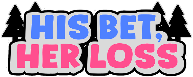 His Bet, Her Loss