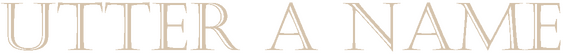 Utter a Name