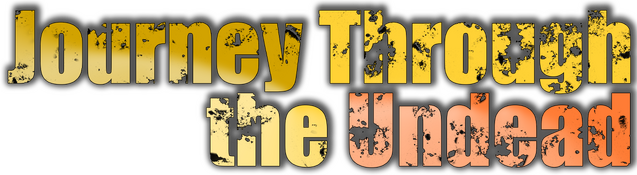 Journey Through the Undead