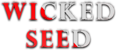Wicked Seed