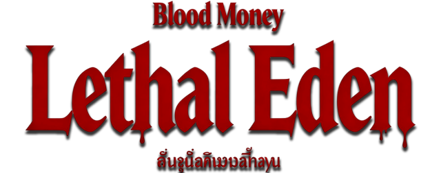 Blood Money: Lethal Eden