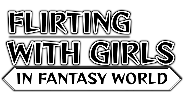 Flirting With Girls in Fantasy World