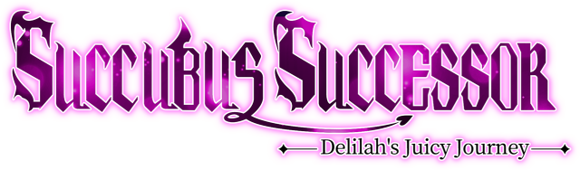 Succubus Successor: Delilah's Juicy Journey