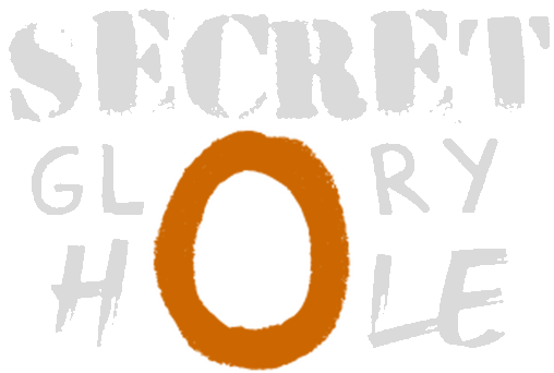 Secret Glory Hole