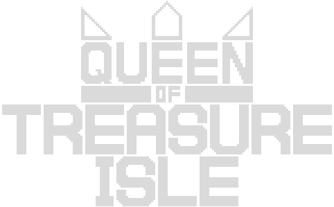 Queen of treasure isle