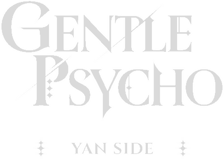 Gentle Psycho :: Yan Side