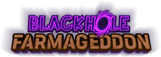 Black Hole: Farmageddon