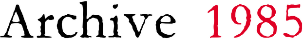 Archive 1985